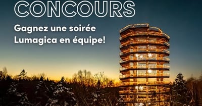 Concours Gagnez une soirée Lumagica!