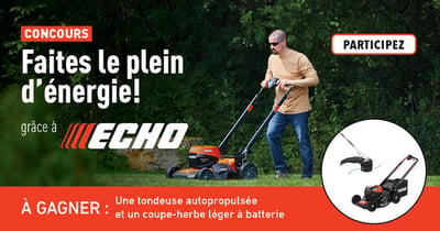 Concours Gagnez une tondeuse autopropulsée ou un coupe-herbe léger à batterie ECHO!