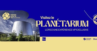 Concours Gagnez une visite exclusive pour quatre personnes au Planétarium!