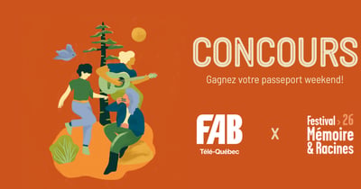 Concours Gagnez vos passeports weekend pour le Festival Mémoire et Racines!