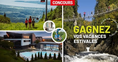 Concours Gagnez vos vacances estivales avec un forfait plein air et détente!