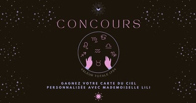 Concours Gagnez votre carte du ciel personnalisée avec Mademoiselle Lili Concours Gagnez votre carte du ciel personnalisée avec Mademoiselle Lili