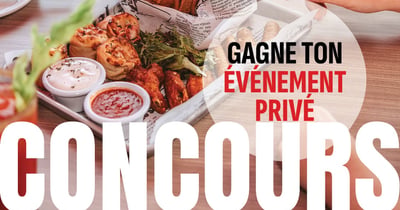 Concours Gagnez votre évènement privé!
