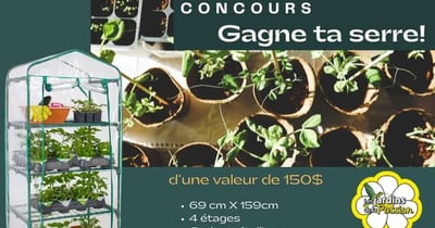 Concours Gagnez votre serre!