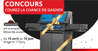 Concours Gril au propane Napoléon Prestige® 500 Édition 50e anniversaire à Gagner