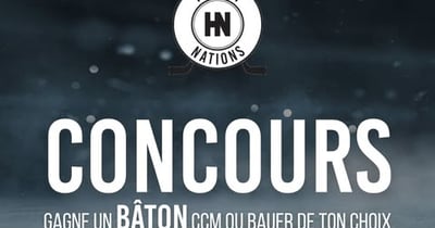 Concours Hockey Nations - GAGNE LE BÂTON DE TON CHOIX! Concours Hockey Nations - GAGNE LE BÂTON DE TON CHOIX!