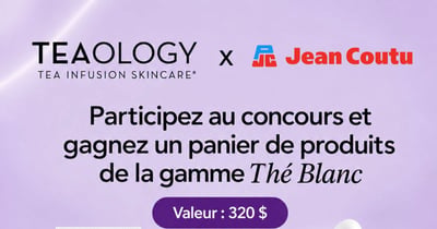 Concours Jean Coutu Gagnez un panier Teaology!