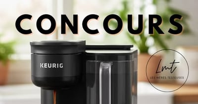 Concours Les Mères Testeuses par Mary - Gagnez une cafetière Keurig!