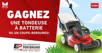 Concours M105 Gagnez une tondeuse à batterie Toro!