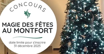 Concours MAGIE DES FÊTES AU MONTFORT