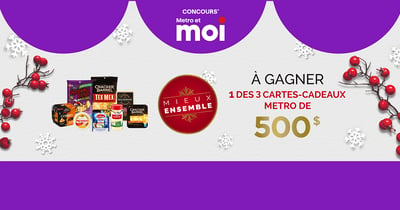 Concours Metro - Gagnez 1 des 3 cartes-cadeaux de 500$!