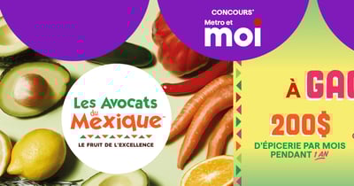 Concours Metro - Gagnez 200 $ d'épicerie par mois pendant un an ou une des 10 cartes-cadeaux de 150 $! Concours Metro - Gagnez 200 $ d'épicerie par mois pendant un an ou une des 10 cartes-cadeaux de 150 $!