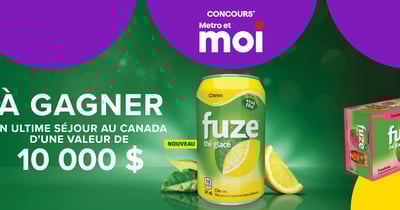 Concours Metro - Gagnez un ultime séjour au Canada d’une valeur de 10 000$!