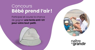 Concours Naître et grandir - Bébé prend l’air ! Tente anti-UV pour bébé Aquani