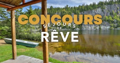 Concours Pourvoiries Québec - Séjours de Rêve!