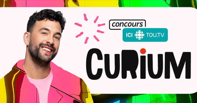 Concours Radio-Canada - Gagnez un des cinq lots incluant chacun un abonnement d’un an à Tou.tv﻿ Extra et un abonnement de deux ans au magazine Curium!