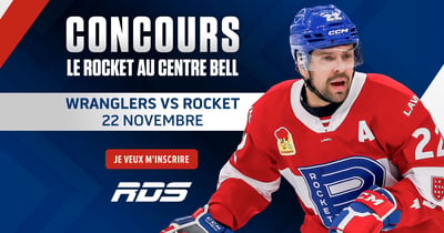 Concours RDS Gagnez deux billets pour le match du Rocket au Centre Bell le 22 novembre!