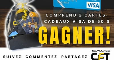 Concours Recyclage CFT - 100$ Visa à Gagner