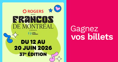 Concours Rythme 105,7 Gagnez vos billets pour les Francos de Montréal!
