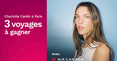 Concours Rythme 105,7 - Rythme et Air Canada vous envoient voir une artiste de chez nous, à Paris!