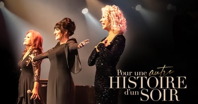 Concours Rythme FM 105,7 Gagnez vos billets pour le spectacle Pour une autre histoire d'un soir!