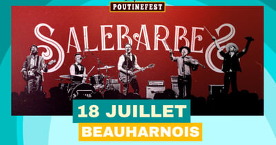Concours Rythme FM 105,7 Gagnez votre expérience Poutine-Spectacle avec Salebarbes au Grand PoutineFest!