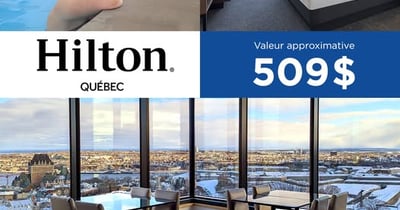 Concours SATQ - Gagnez un séjour panoramique avec accès au Club exécutif au Hilton Québec!