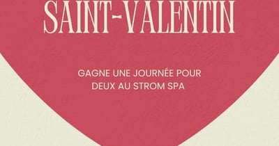 Concours St-Valentin Équipe Boudreau/Bigaouette/Clément RE/MAX - Gagnez une journée de rêve pour deux au stom spa!