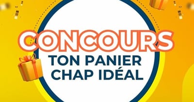 Concours TON PANIER CHAP IDÉAL !