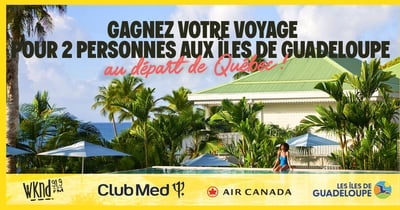 Concours WKND 91,9 FM Gagnez un voyage tout inclus pour deux aux îles de Guadeloupe!
