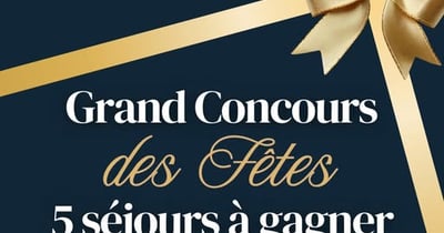 Ôrigine artisans hôteliers - Grand Concours des Fêtes (5 séjours à gagner - jusqu'à 2 500$ en prix!)