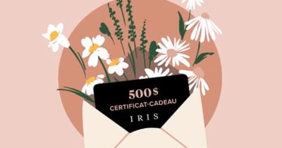Concours Gagnez deux certificats IRIS de 500 $ - un pour vous et un pour maman!