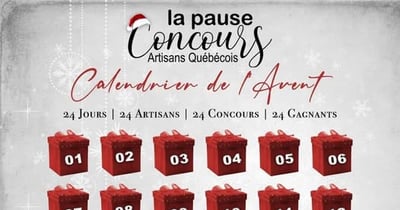 Calendrier de l'Avent - La Pause Concours - Artisans Québécois
