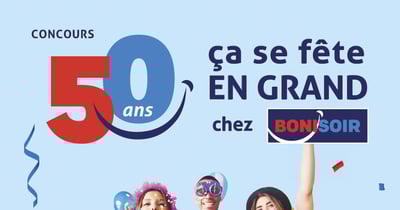 Concours 50 ans ça se fête en grand chez Boni-Soir!