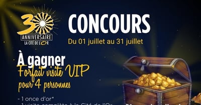 Concours Cité de l’Or - Gagnez un forfait VIP pour 4 personnes d'une valeur de 5500 $ !
