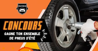 Concours Gagne ton ensemble de pneus d’été!