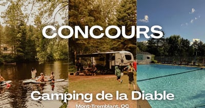 Concours Gagnez 2 nuits de camping pour la saison 2026 au Camping de la Diable à Mont-Tremblant! Concours Gagnez 2 nuits de camping pour la saison 2026 au Camping de la Diable à Mont-Tremblant!