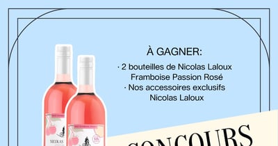 Concours Gagnez deux bouteilles de Nicolas Laloux Framboise Passion Rosé et des accessoires exclusifs! Concours Gagnez deux bouteilles de Nicolas Laloux Framboise Passion Rosé et des accessoires exclusifs!