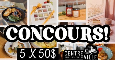 Concours Gagnez l'un des cinq prix de 50$ au Centre-ville gourmand de Saint-Hyacinthe!