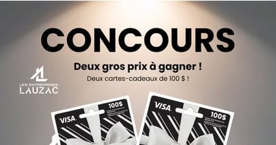Concours Gagnez l'une des deux cartes cadeaux de 100$!