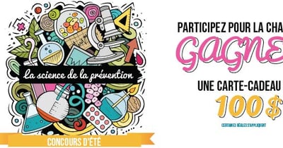 Concours Gagnez l’une des trois cartes-cadeaux de 100 $!