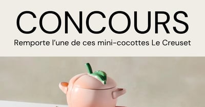 Concours Gagnez l'une des trois mini-cocottes Le Creuset!
