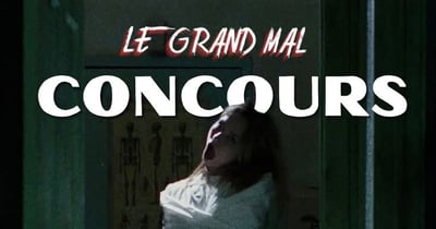 Concours Gagnez quatre entrées pour l'expérience immersive d’horreur Le Grand Mal! Concours Gagnez quatre entrées pour l'expérience immersive d’horreur Le Grand Mal!