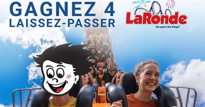 Concours Gagnez quatre laissez-passer pour La Ronde!