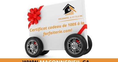 Concours Gagnez un certificat-cadeau de 100 $, offert par Maçonnerie JL et Fils, échangeable sur laforfaiterie!