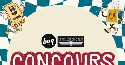 Concours Gagnez un ensemble cadeau de 200$ au Le Boq / Boquébière - Microbrasserie et de 50$ à la Maison du Cinéma!