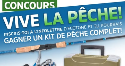 Concours Gagnez un kit de pêche complet!
