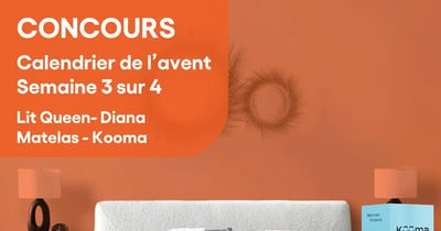 Concours Gagnez un magnifique lit accompagné de son matelas Kooma!