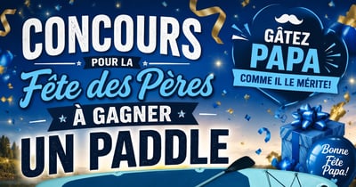 Concours Gagnez un paddle board! Concours Gagnez un paddle board!