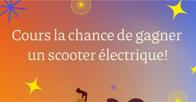 Concours Bulles de Nuit – Gagne l’un des 3 scooters électriques personnalisés! Concours Bulles de Nuit – Gagne l’un des 3 scooters électriques personnalisés!